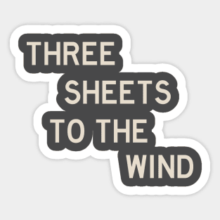 Three Sheets to the Wind Sticker